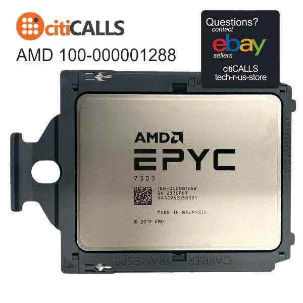 AMD 100-000001288 Processor EPYC 7303 16C 32T 3.4GHz 64MB Tray