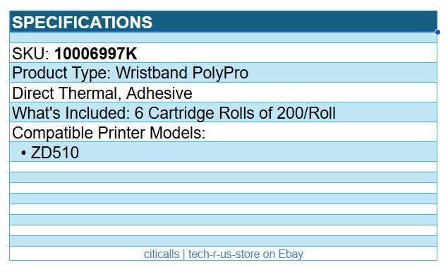 Zebra 10006997K 6/Pk 0.75"x11" Wristband PolyPro Direct Thermal Z-Band 200/Roll