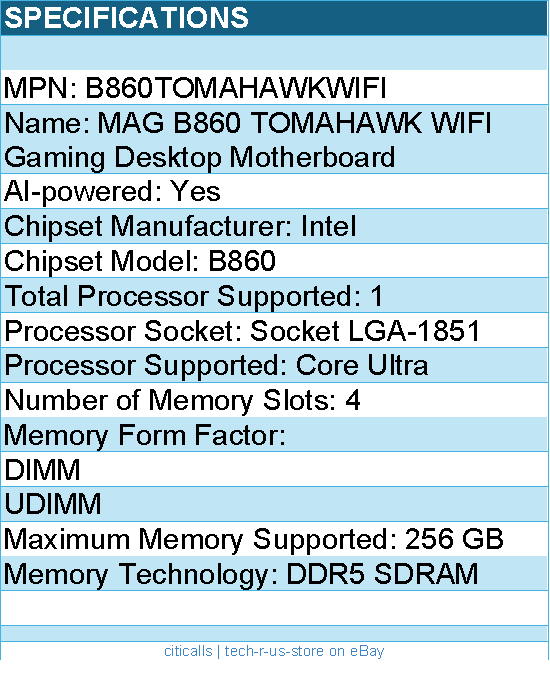 MSI B860TOMAHAWKWIFI Motherboard - MAG B860 TOMAHAWK WIFI B860 LGA1851 Max256GB