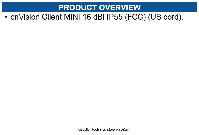 Cambium Networks CV-D16SPUSA-US cnVision Cx MINI 16dBi  IP55 FCC US cord