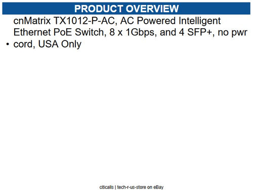 Cambium Networks MXTX1012GXPB01 cnMatrix TX1012-P-AC, AC Ether PoESwitch