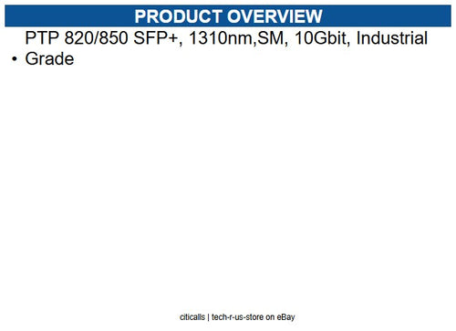 Cambium Networks N800082L013A PTP 820/850 SFP+ 1310nm,SM 10Gbit IndGrd
