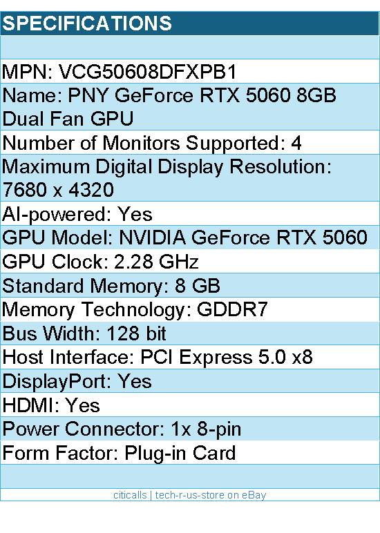 PNY VCG50608DFXPB1 Graphics Card - GeForce RTX 5060 8GB GDDR7 128bit PCIE