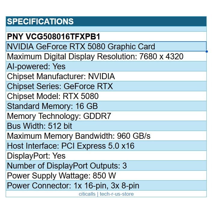 PNY VCG508016TFXPB1 NVidia RTX GeForce 5080 16GB GPU 7680x4320 Full Hght 3x DP