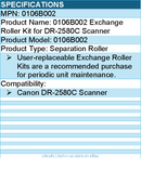 Canon 0106B002 Exchange Roller Kit for DR-2580C Scanner