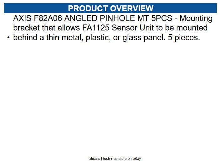 AXIS 01198-001 F82A06 Mounting Bracket for Sensor, Network Camera Metal, Plastic