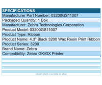 Zebra 03200GS11007 Wax Resin High Perf Resin Ribbon 4.33inx242ft 3200 12 Rolls