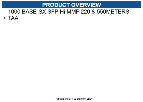 Extreme Networks 10051H-TA 1000 BASE-SX SFP Hi MMF 220 & 550METERS TAA