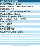 Eaton 103007018-5591 2-Post Rack-Mount Installation Kit for Select 2U 5PX G2 UPS