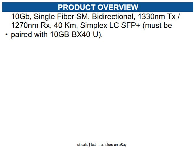 Extreme Networks 10GB-BX40-D 10Gb, Single Fiber SM, Bidirectional, 1330nm Tx