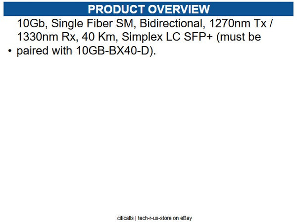 Extreme Networks 10GB-BX40-U 10Gb, Single Fiber SM, Bidirectional, 1270nm Tx