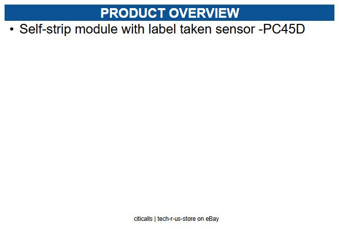 Honeywell 205-187-001 Self-strip module with label taken sensor -PC45D