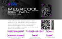 Super Flower SF-PF121-BK MEGACOOL 120mm fan 12-pole motor design, extremely cool