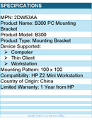 HP 2DW53AA B300 Mounting Bracket for Computer, Thin Client, Workstation