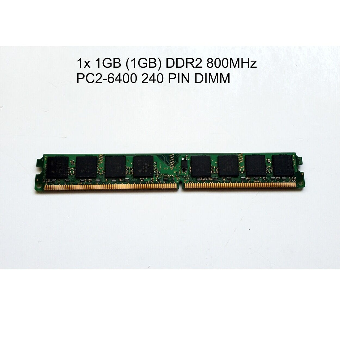 KB 1x 1GB (1GB) DDR2 DIMM 800MHz PC2-6400 6300 240 PIN DIMM Desktop Memory