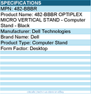 Dell 482-BBBR OPTIPLEX MICRO VERTICAL STAND - Computer Stand - Black