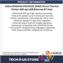 Zebra ZD4A043-D01X01EZ ZD421 Direct Thermal Printer 300 dpi USB Ethernet BT Host