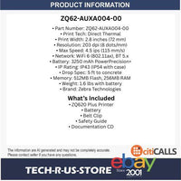Zebra ZQ62-AUXA004-00 ZQ620 Plus Direct Thermal Printer 3" WiFi 6 BT 5.x Mobile