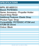Potensic 6014000131 Accessory - Propeller Holder Guard Strap Retail