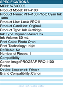 Canon 6781C002 PFI-4100 Photo Cyan Pigment Ink Tank (80mL)