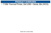 NCR 7199-7003-9001 7199ii Thermal Printer, Std USB + Serial, Blk (WCS)