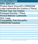 HP Poly 85R21AA EncorePro HW530/540 Large Leatherette Ear Cushion (1 Piece)
