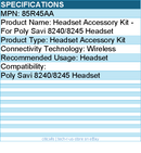 HP Poly 85R45AA Headset Accessory Kit - For Poly Savi 8240/8245 Headset
