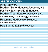 HP Poly 85R45AA Headset Accessory Kit - For Poly Savi 8240/8245 Headset