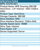 HPE 870753-B21 Sourcing 300 GB Hard Drive - 2.5" Internal - SAS (12Gb/s SAS)
