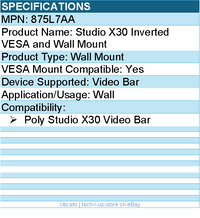 HP Poly 875L7AA Poly Studio X30 Inverted VESA and Wall Mount