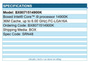 Intel BX8071514900K CPU Corei9-14900K 24C 32T 6.0Ghz 36MB LGA1700 Retail