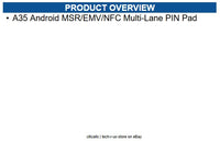 Pax Technology A35-0BW-RD6-04AA A35 Android MSR/EMV/NFC Multi-Lane PIN Pad