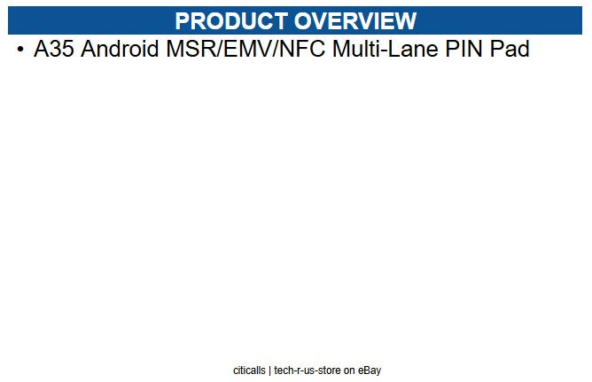 Pax Technology A35-0BW-RD6-04AA A35 Android MSR/EMV/NFC Multi-Lane PIN Pad
