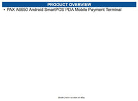 Pax Technology A6650-0AW-RG6-01AA Android SmartPOS PDA Mobile Payment Terminal
