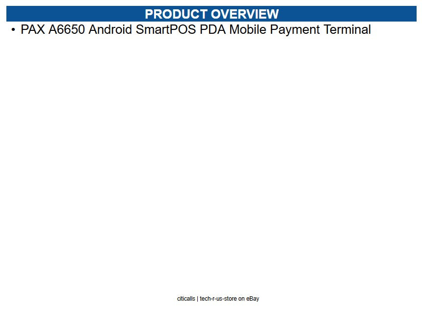 Pax Technology A6650-0AW-RG6-01AA Android SmartPOS PDA Mobile Payment Terminal