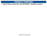Extreme Networks ACC-BKT-AX-WP-DSKSTD Desk Mount stand for the AP302W.