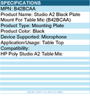HP Poly B42BCAA Studio A2 Black Plate Mount for Table Mic