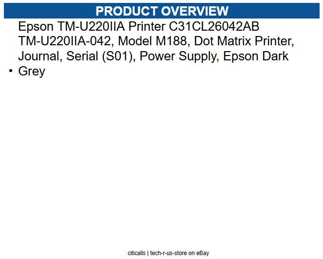 Epson C31CL26042AB TM-U220IIA Printer TM-U220IIA-042, Model M188, Dot Matrix