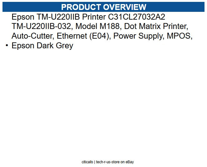 Epson C31CL27032A2 TM-U220IIB Printer TM-U220IIB-032, Model M188, Dot Matrix