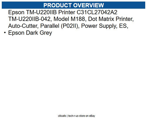 Epson C31CL27042A2 TM-U220IIB Printer TM-U220IIB-042, Model M188, Dot Matrix