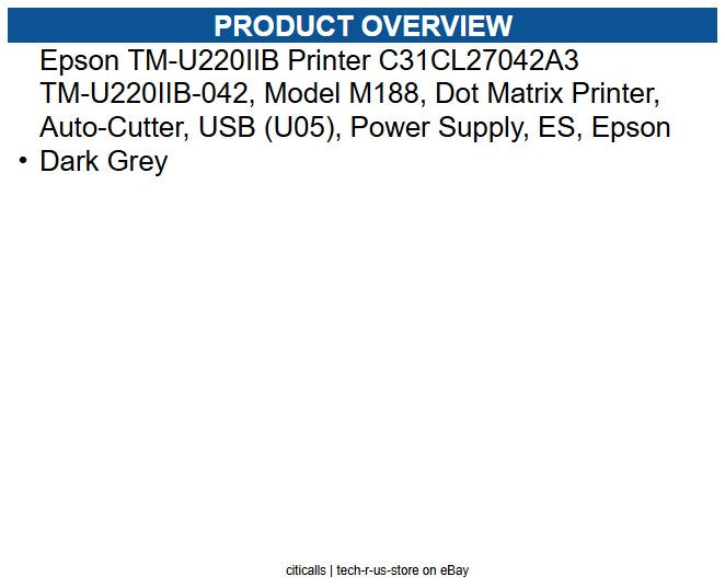 Epson C31CL27042A3 TM-U220IIB Printer TM-U220IIB-042, Model M188, Dot Matrix
