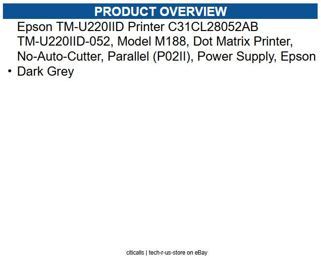 Epson C31CL28052AB TM-U220IID Printer TM-U220IID-052, Model M188, Dot Matrix