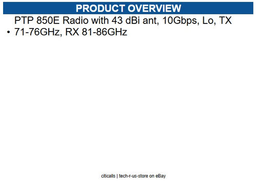 Cambium Networks C800085B004A PTP 850E Radio w43 dBi ant 10Gbps Lo