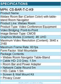 Cisco CS-BAR-T-C-K9 Webex Room Bar (Carbon Color) w/ table-stand Room Navigator