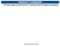 Elo E047864 18 inch pole mount kit for I-series and M-seires monitors