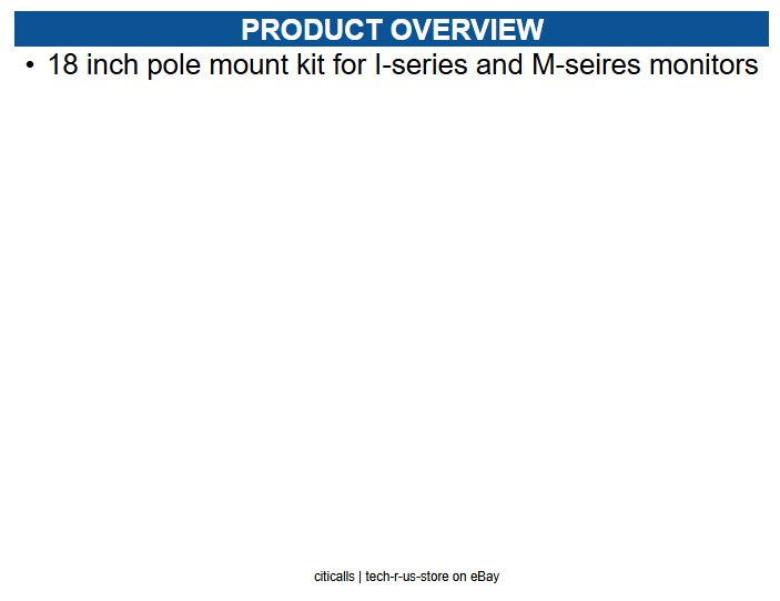 Elo E047864 18 inch pole mount kit for I-series and M-seires monitors