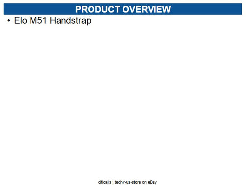 Elo E118460 ELO-KIT-M51-HANDSTRAP
