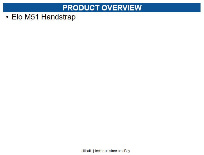 Elo E118460 ELO-KIT-M51-HANDSTRAP