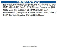 Elo E282708 Pay M60 Handheld Terminal Qualcomm 4 GB RAM - 32 GB Flash - 6" HD