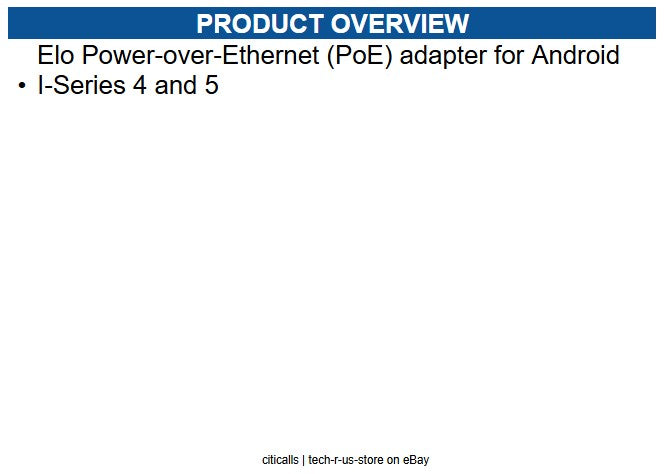 Elo E669163 Power-over-Ethernet (PoE) adapter for Android I-Series 4 and 5